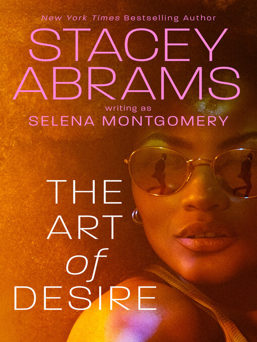 Title details for The Art of Desire by Stacey Abrams - Available